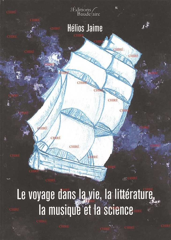 Le voyage dans la vie, la littérature, la musique et la science