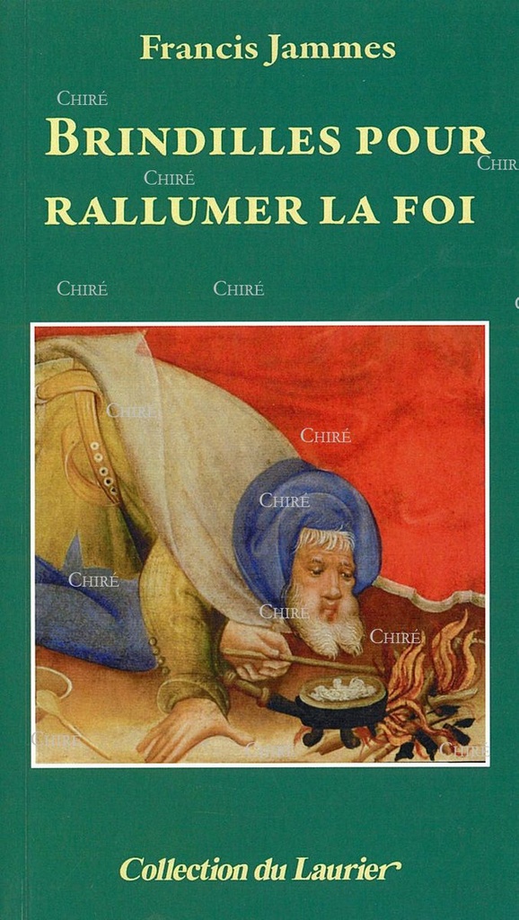 Brindilles pour rallumer la foi