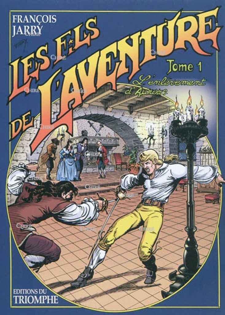 Les fils de l´aventure - T 01 - L´enlèvement d´Aurore