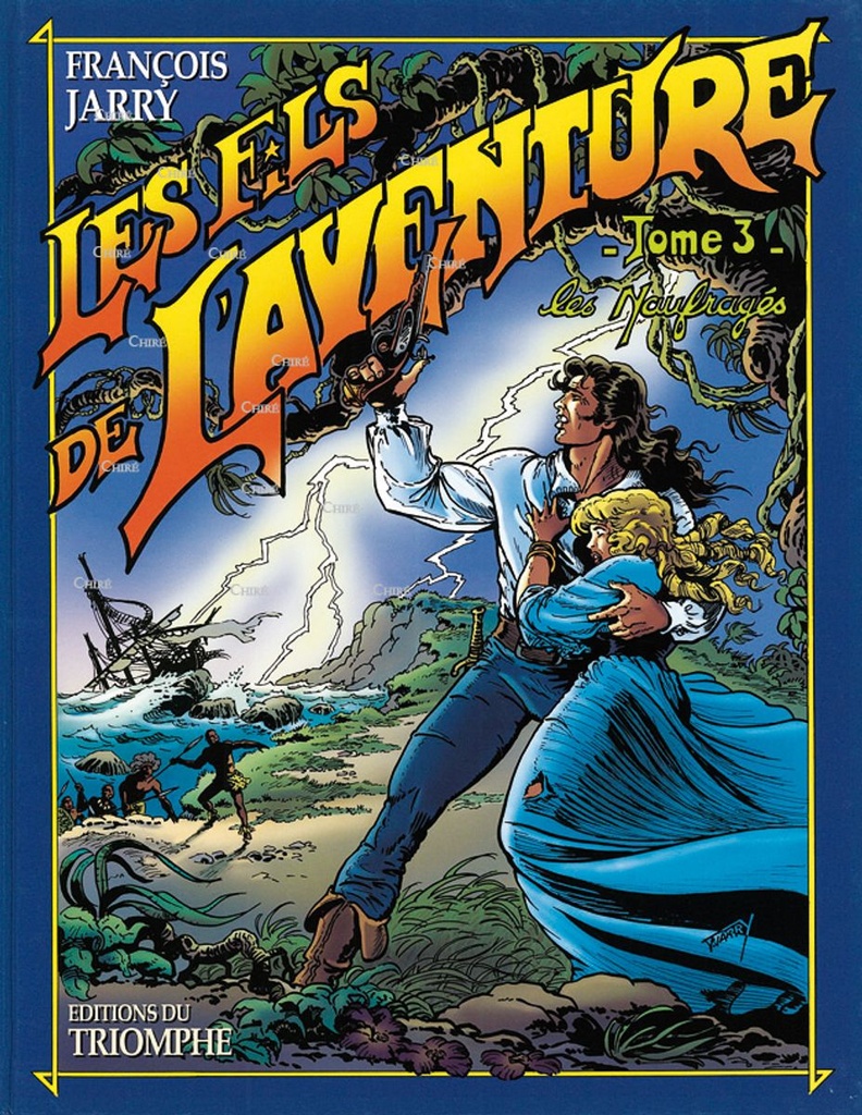 Les fils de l´aventure - T 03 - Les naufragés