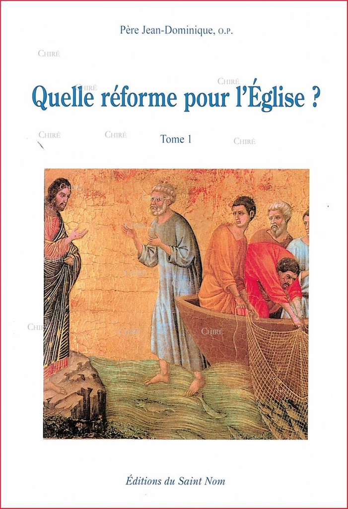 Quelle réforme pour l´Église ? T 1