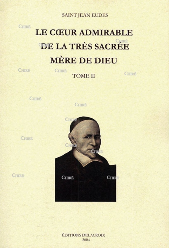Le coeur admirable de la Très Sacrée Mère de Dieu - T2