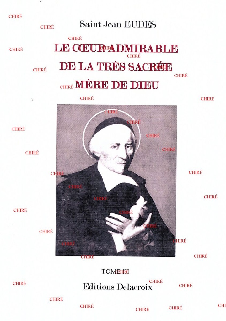 Le coeur admirable de la Très Sacrée Mère de Dieu - T3
