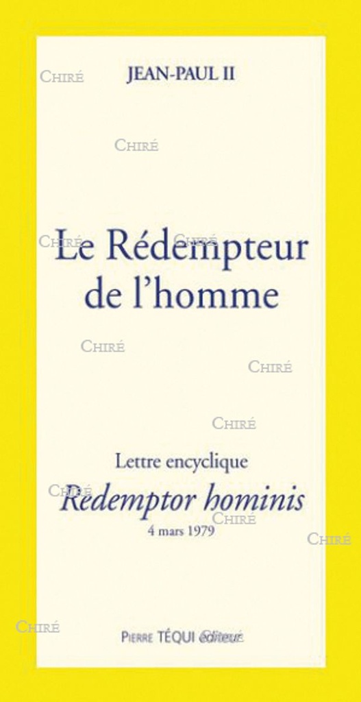 Le Rédempteur de l´homme - Redemptor hominis