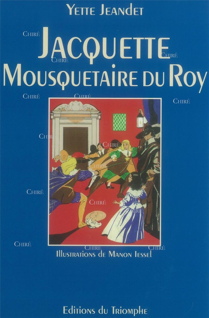 Jacquette - Mousquetaire du Roy