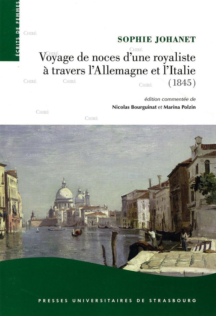 Voyage de noces d´une royaliste à travers l´Allemagne et l´Italie (1845)