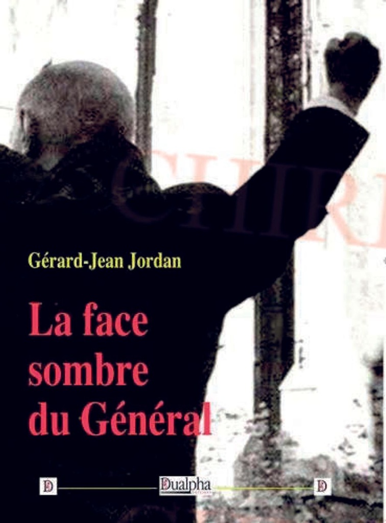 La face sombre du Général