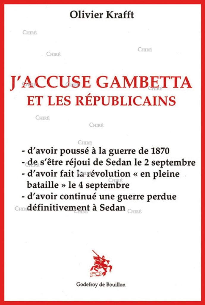 J´accuse Gambetta et les Républicains
