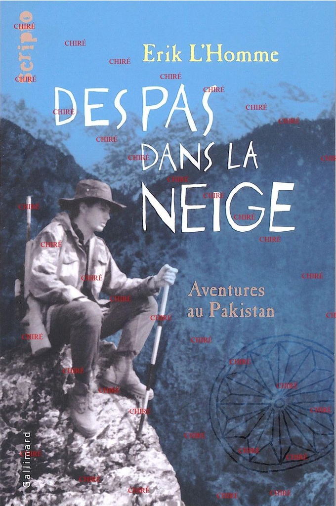 Des pas dans la neige - Aventures au Pakistan