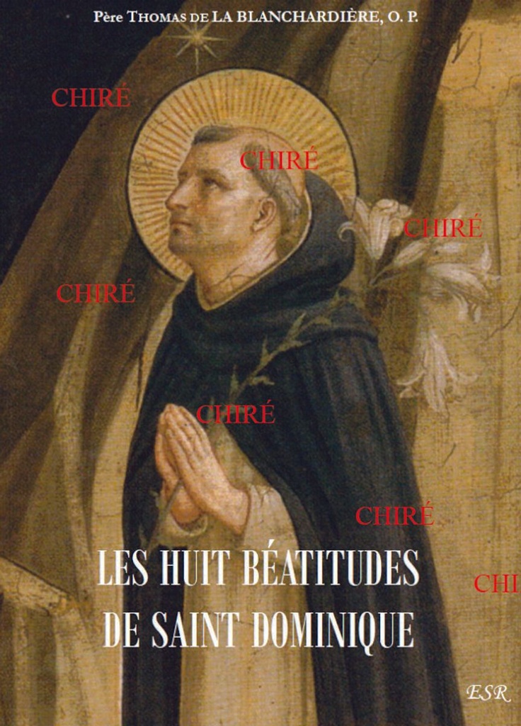 Les huit béatitudes de saint Dominique