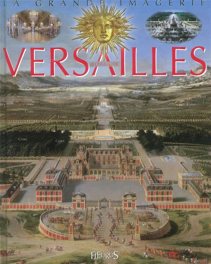 La grande imagerie - Le château de Versailles