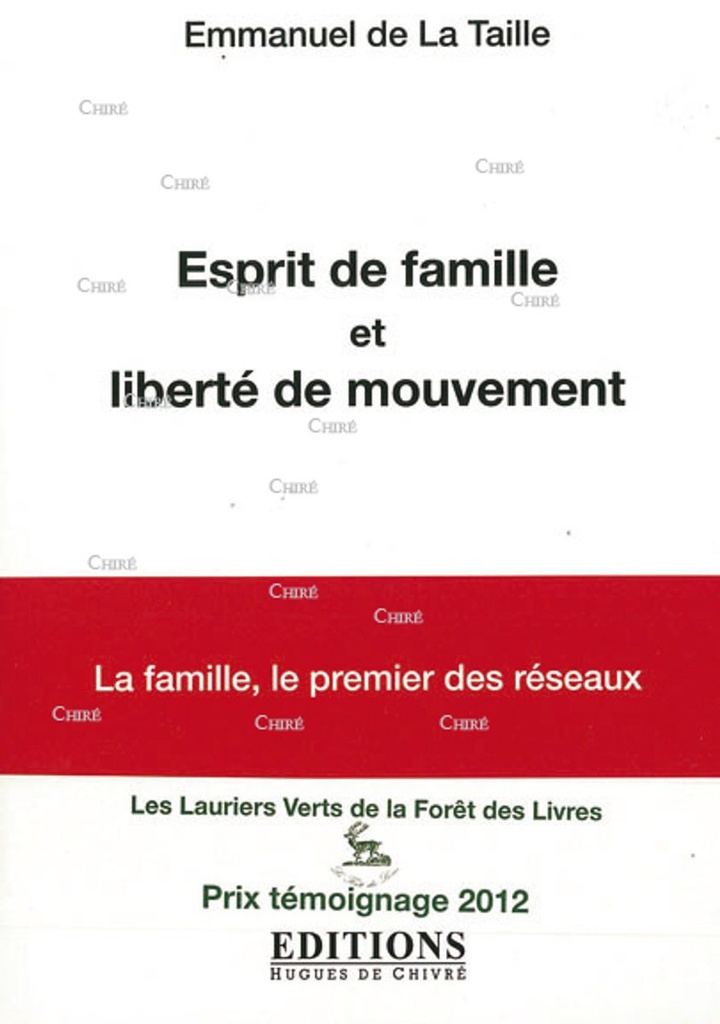 Esprit de famille et liberté de mouvement - La famille, le premier des réseaux