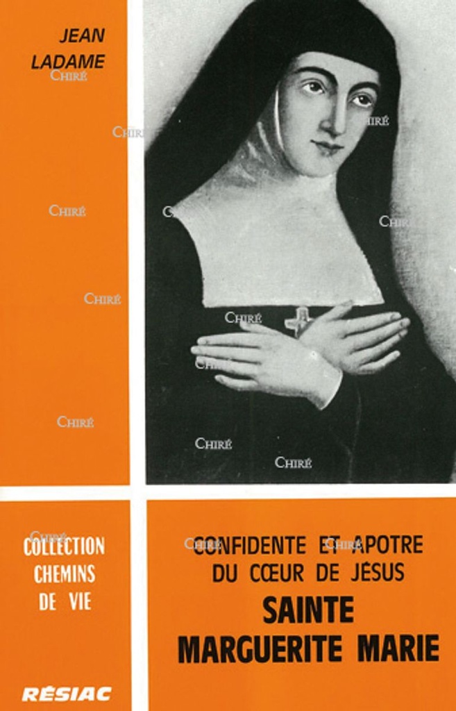 Confidente et Apôtre du Coeur de Jésus Sainte Marguerite-Marie
