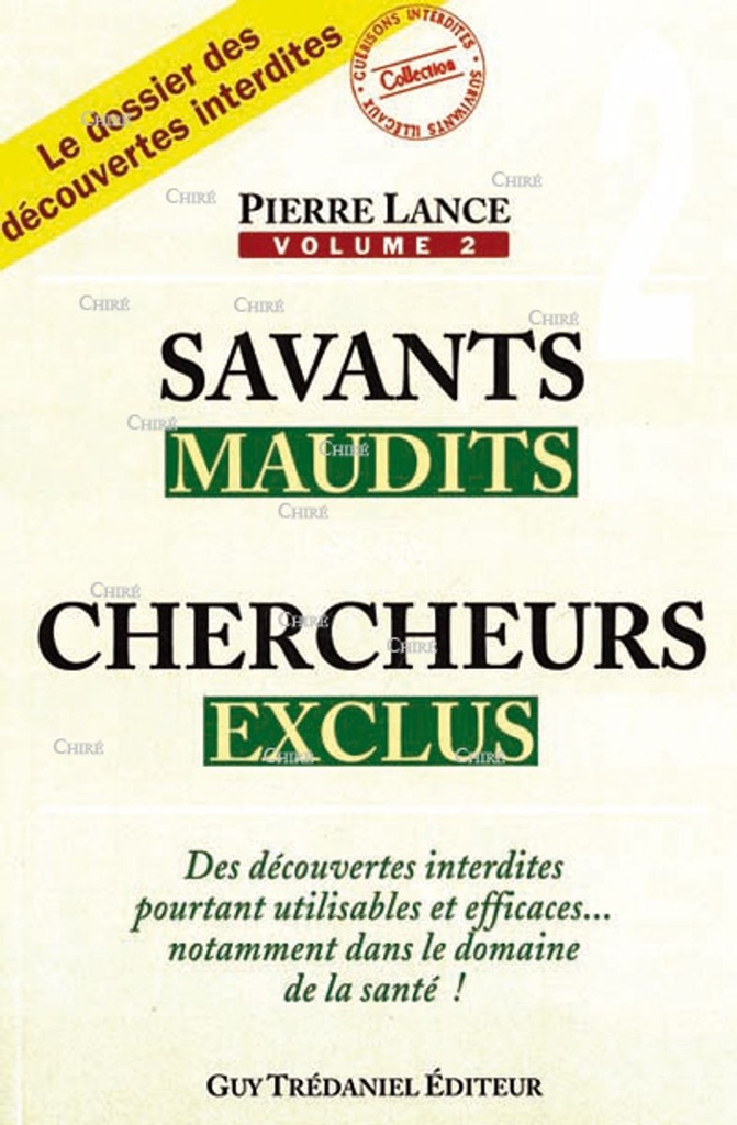 Savants maudits, chercheurs exclus - T2
