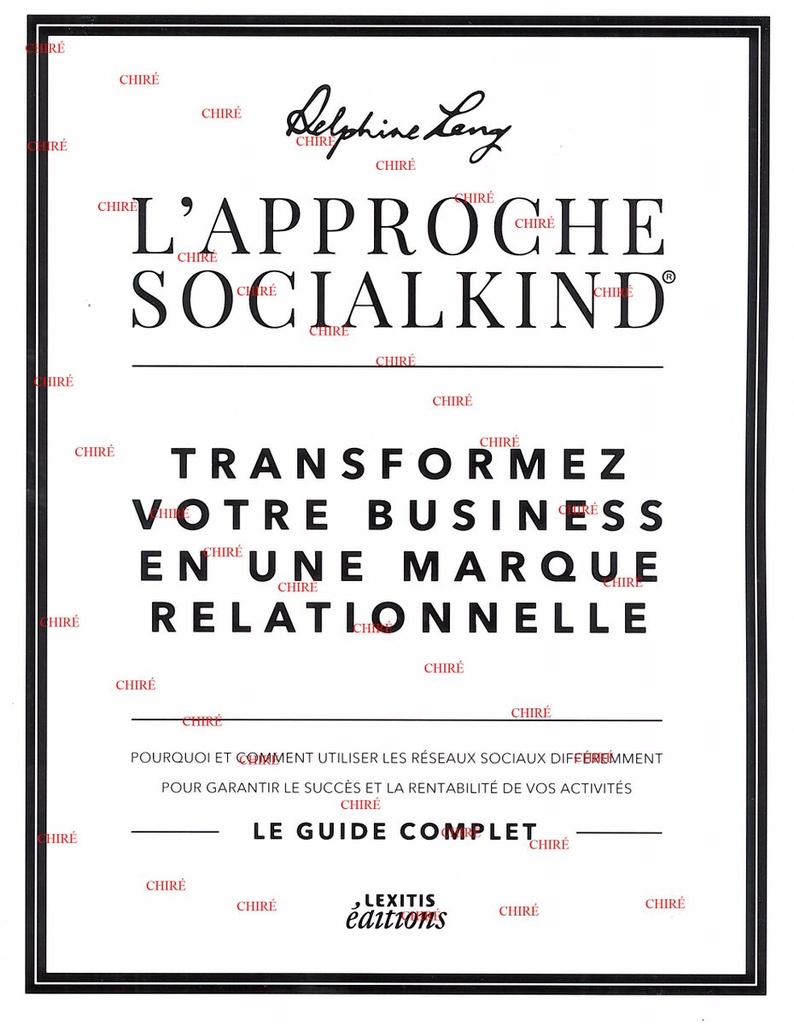 L´approche socialkind - Transformez votre business en une marque relationnelle