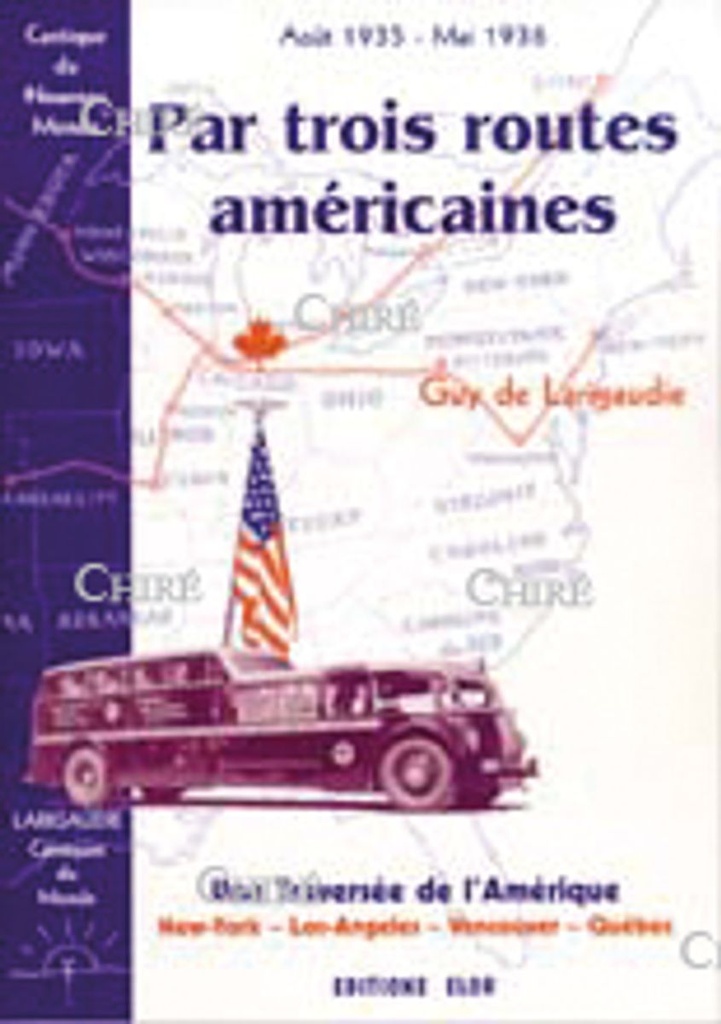 Par trois routes américaines - 4 - Cantique du Nouveau Monde