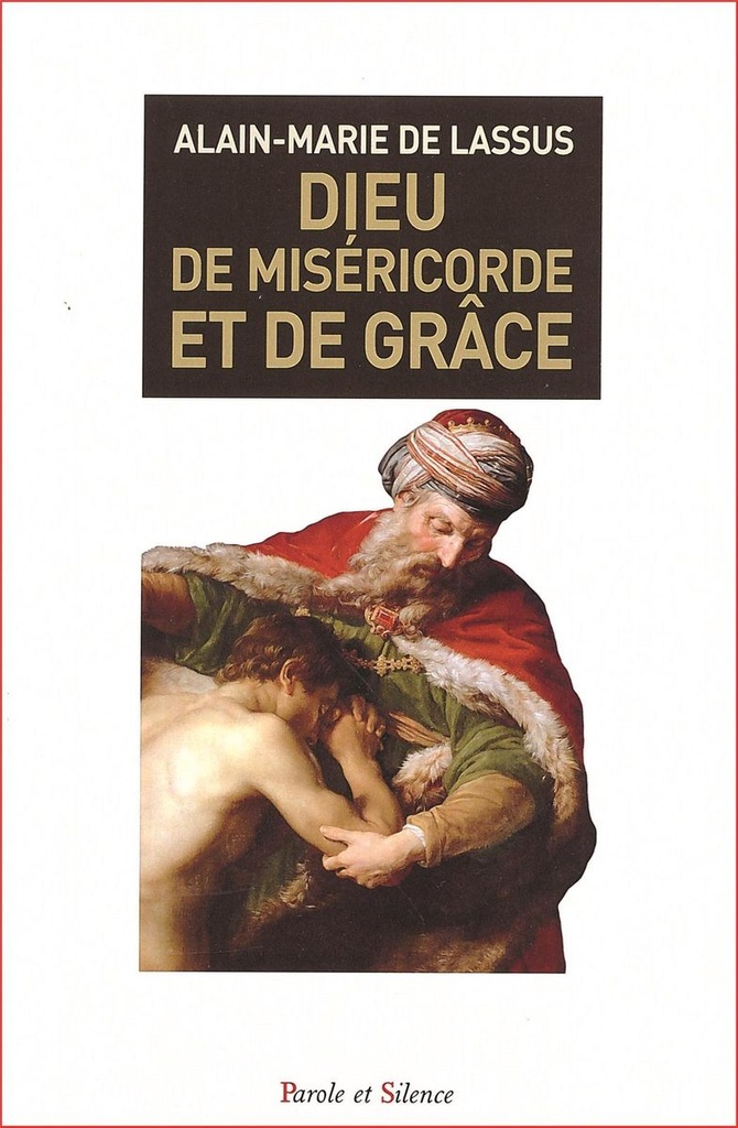 Dieu de miséricorde et de grâce
