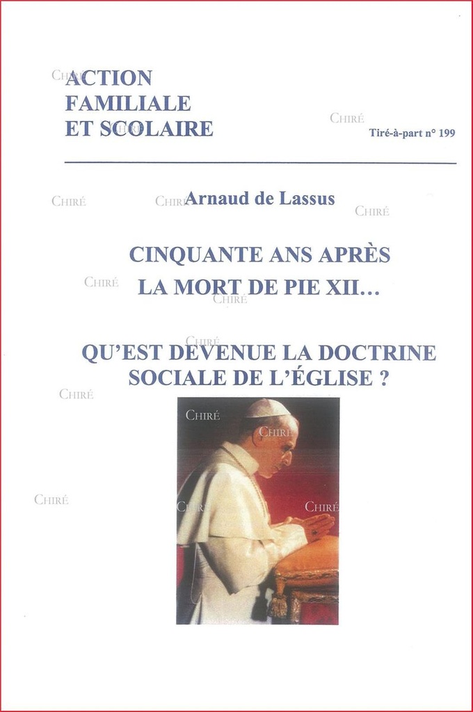 Cinquante ans après la mort de Pie XII qu´est devenue la doctrine sociale