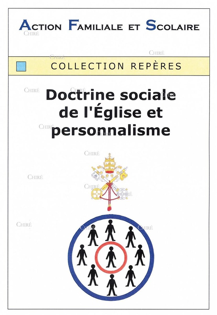 Doctrine sociale de l´Eglise et personnalisme - Collection Repères - R079