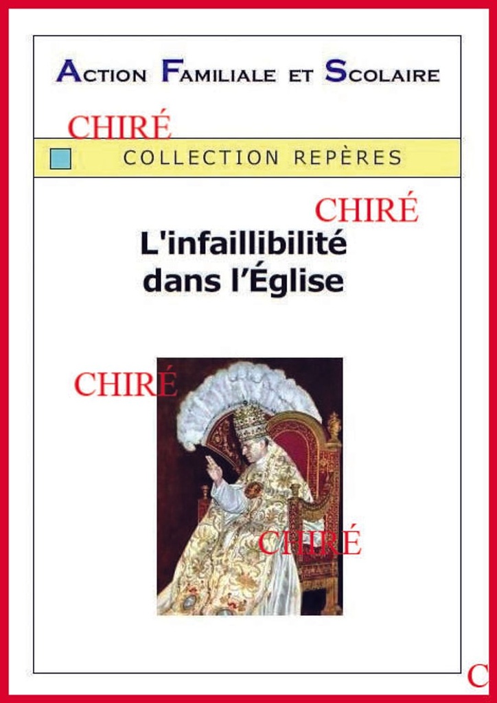 L´infaillibilité dans l´Église - Collection Repères - R139