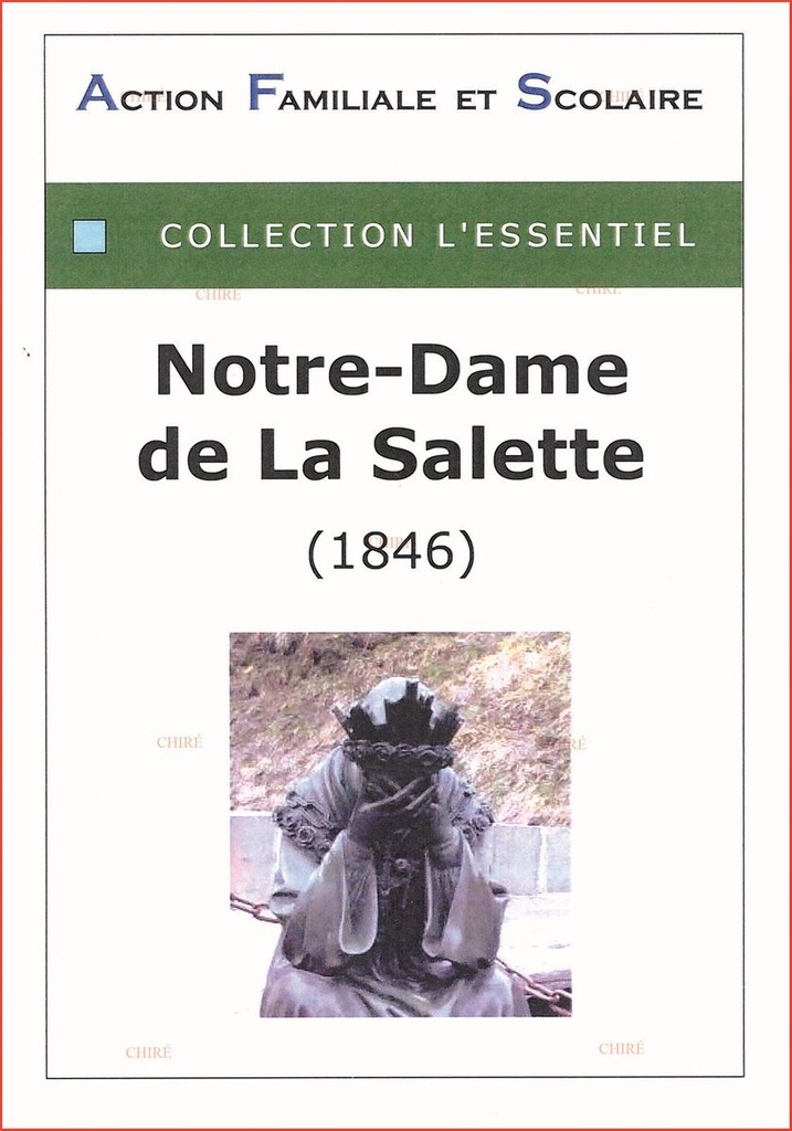 Notre Dame de la Salette (1846) - Collection L´essentiel