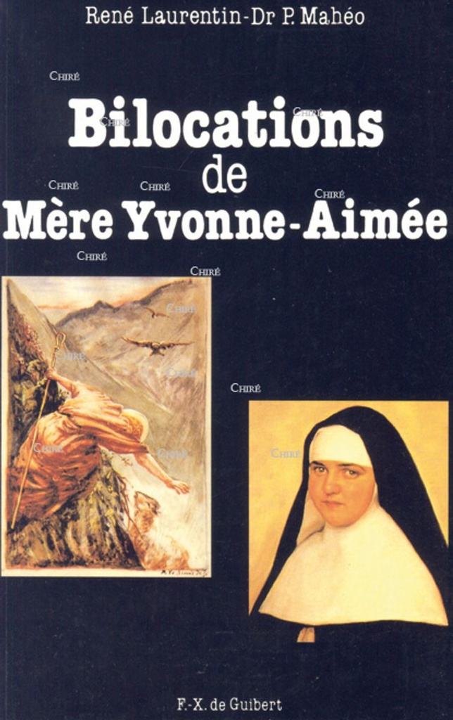 Bilocations de Mère Yvonne Aimée