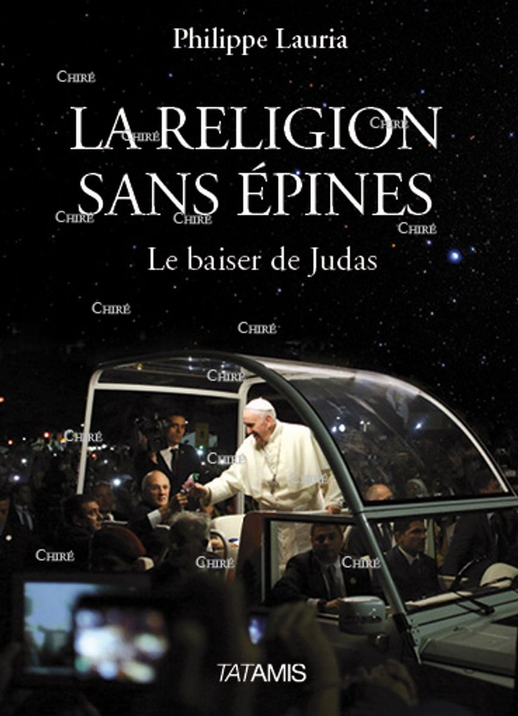 La religion sans épines - Le baiser de Judas