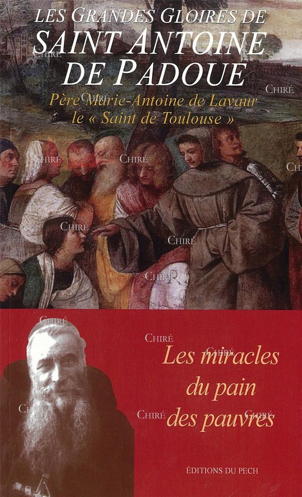 Les grandes gloires de Saint Antoine de Padoue - Les miracles du pain des pauvres