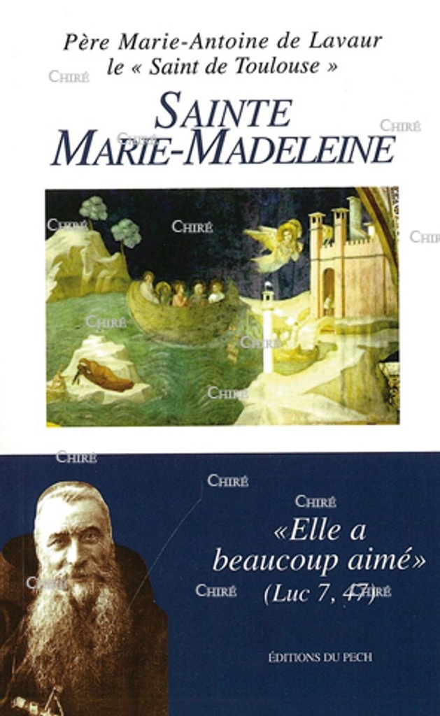 Sainte Marie-Madeleine "Elle a beaucoup aimé" (Luc7,47)