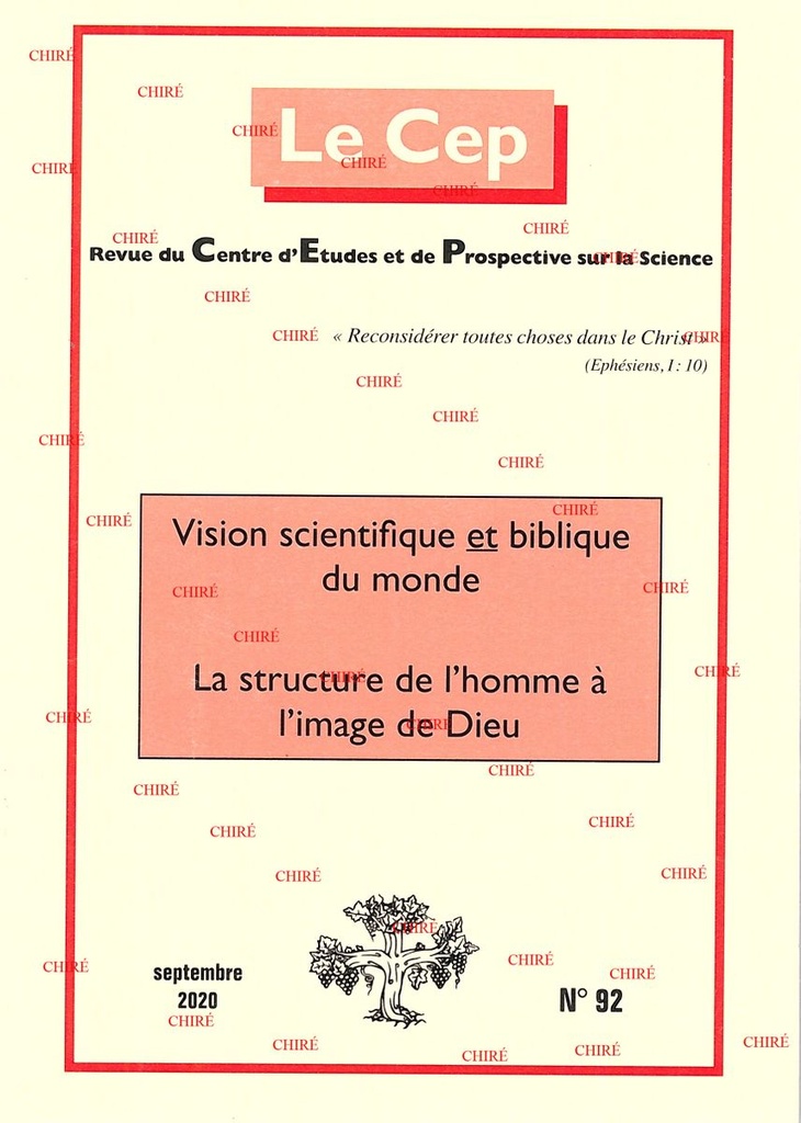 N° 92 Septembre 2020 - Vision scientifique et biblique du monde - La structure de l´homme à l´image de Dieu