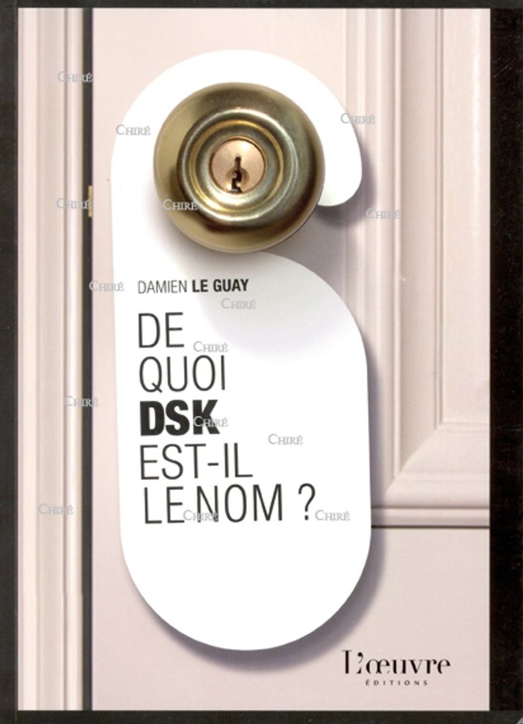 De quoi DSK est-il le nom ?