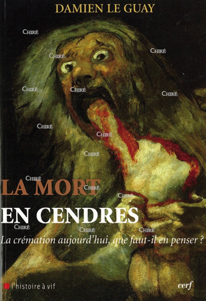 La mort en cendres - La crémation aujourd´hui, que faut-il en penser ?