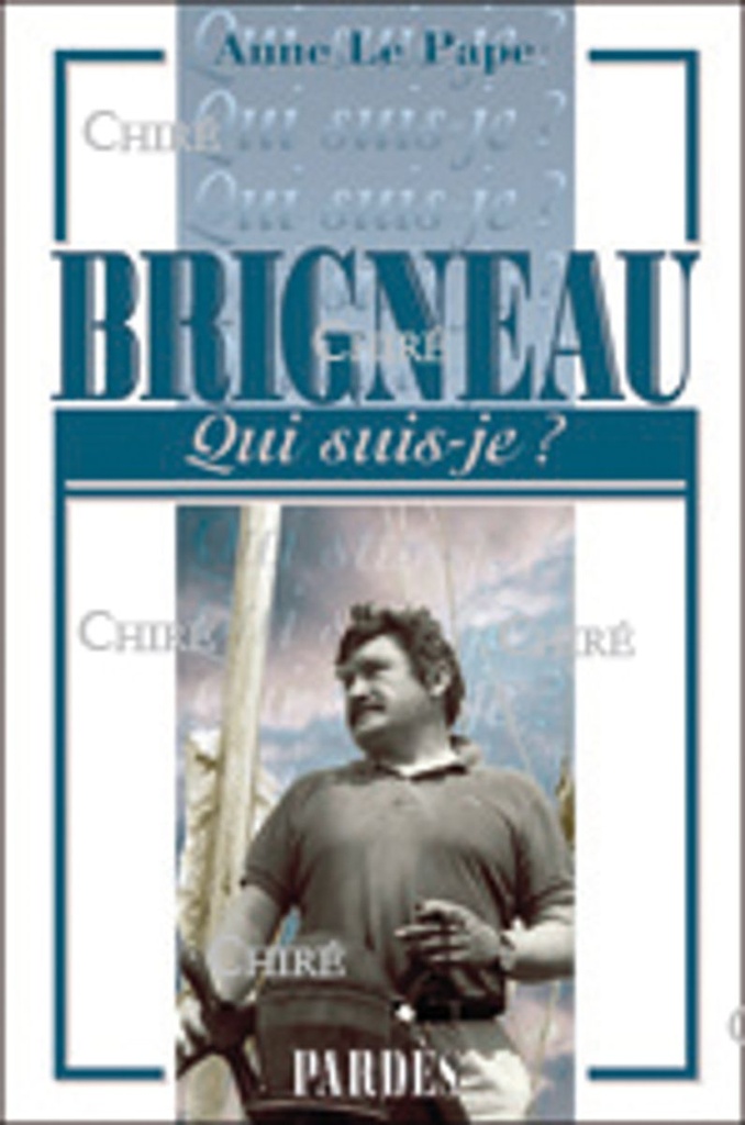 Brigneau - Qui suis-je ?