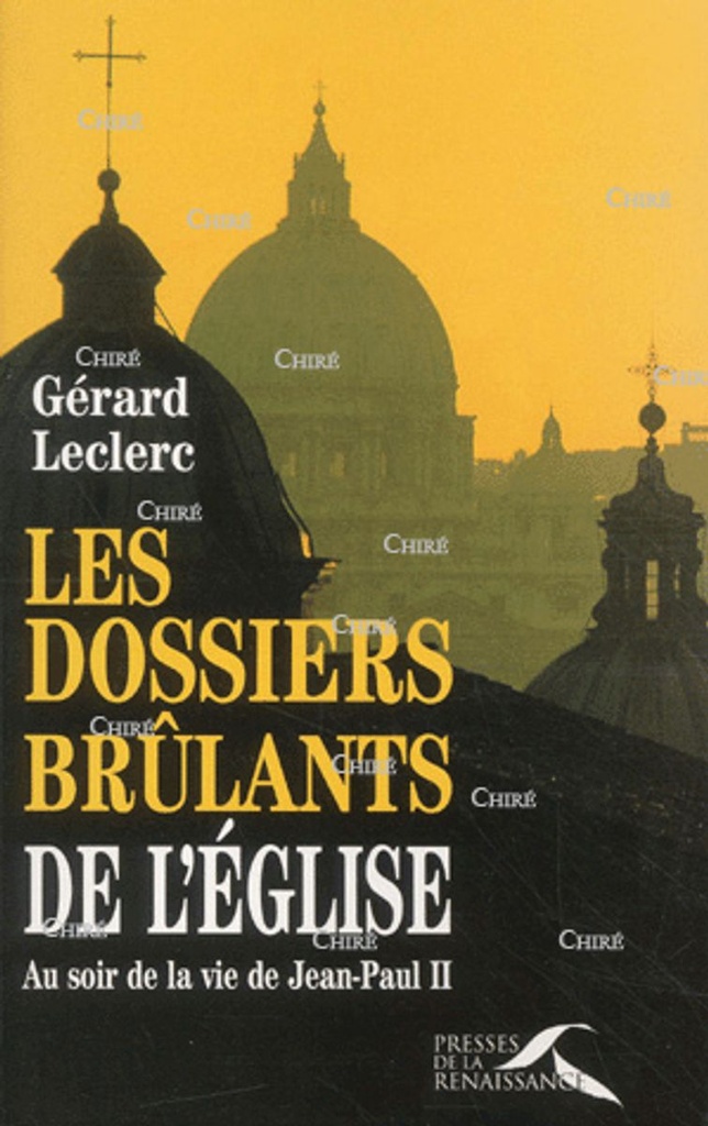 Les dossiers brûlants de l´Eglise - Au soir de la vie de Jean-Paul II