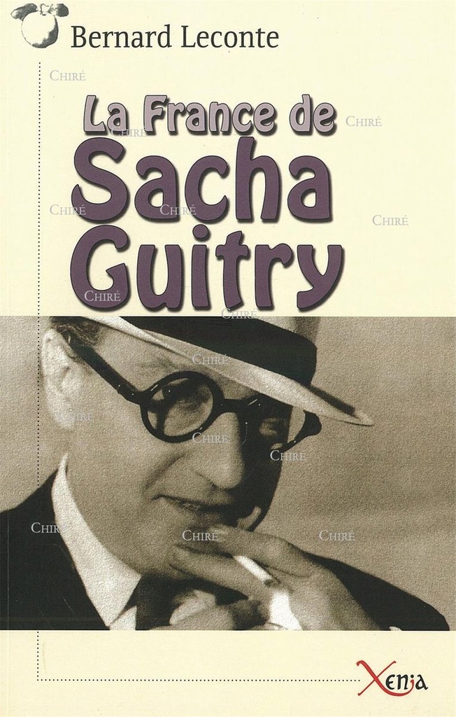 La France de Sacha Guitry