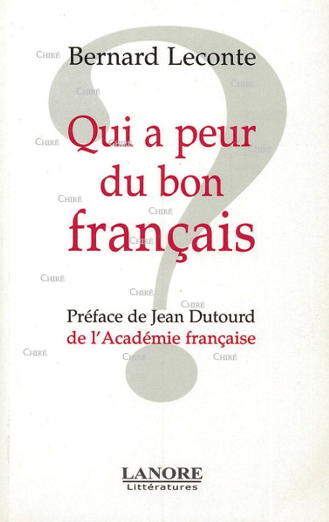 Qui a peur du bon français ?