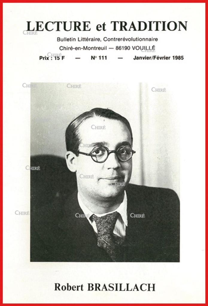 N°111 Janv/Fév 1985 - R Brasillach, P Corneille, la tradition monarchique (de P Watrin)
