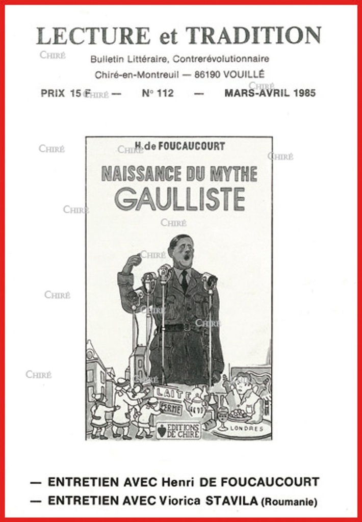 N°112 Mars/Avril 1985 - H de Foucaucourt et son livre ´Naissance du mythe gaulliste´