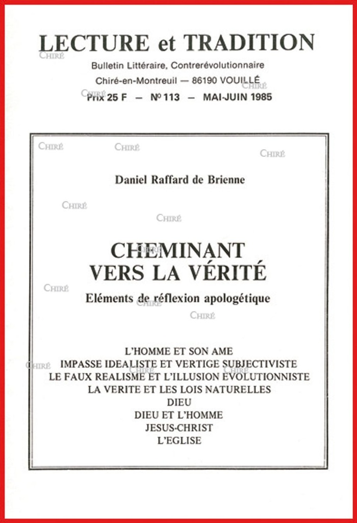 N°113 Mai/Juin 1985 - Cheminant vers la vérité  par D Raffard de Brienne