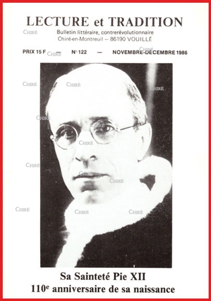 N°122 Nov/Déc 1986 - Sa Sainteté Pie XII, Frère Mutien-Marie de Ciney