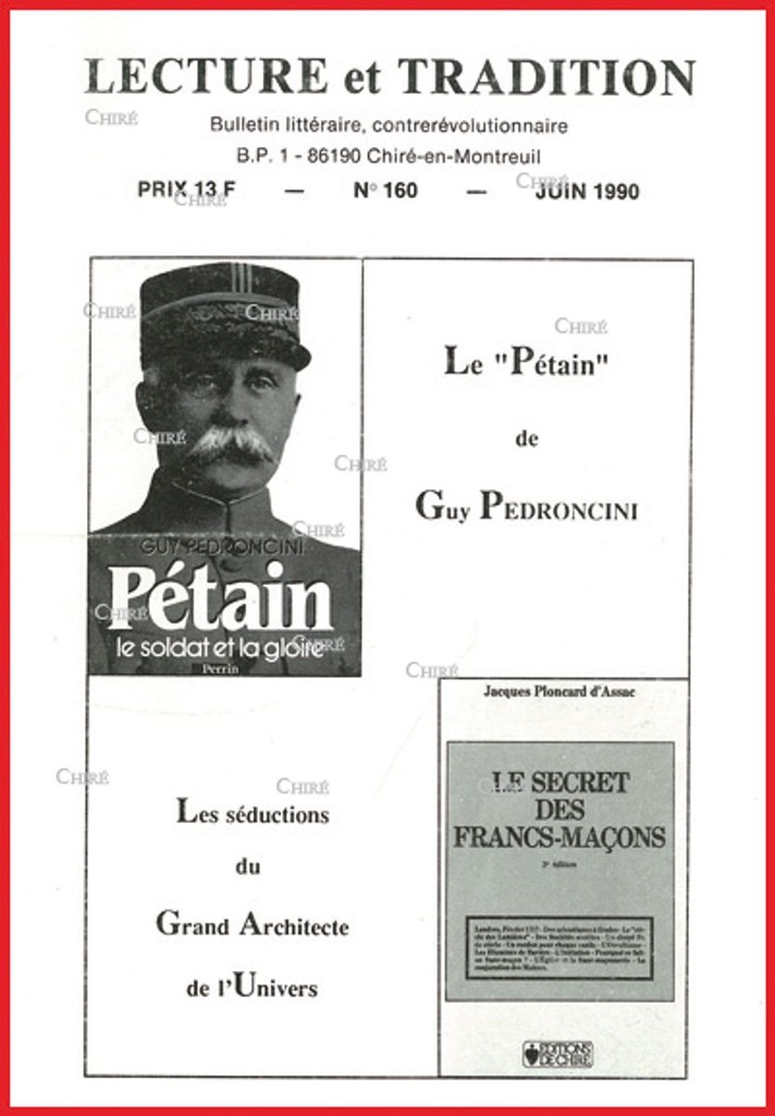 N°160 Juin 1990 - Maréchal Pétain, B Lugan, Fr Bergeron, RP Maurice Avril
