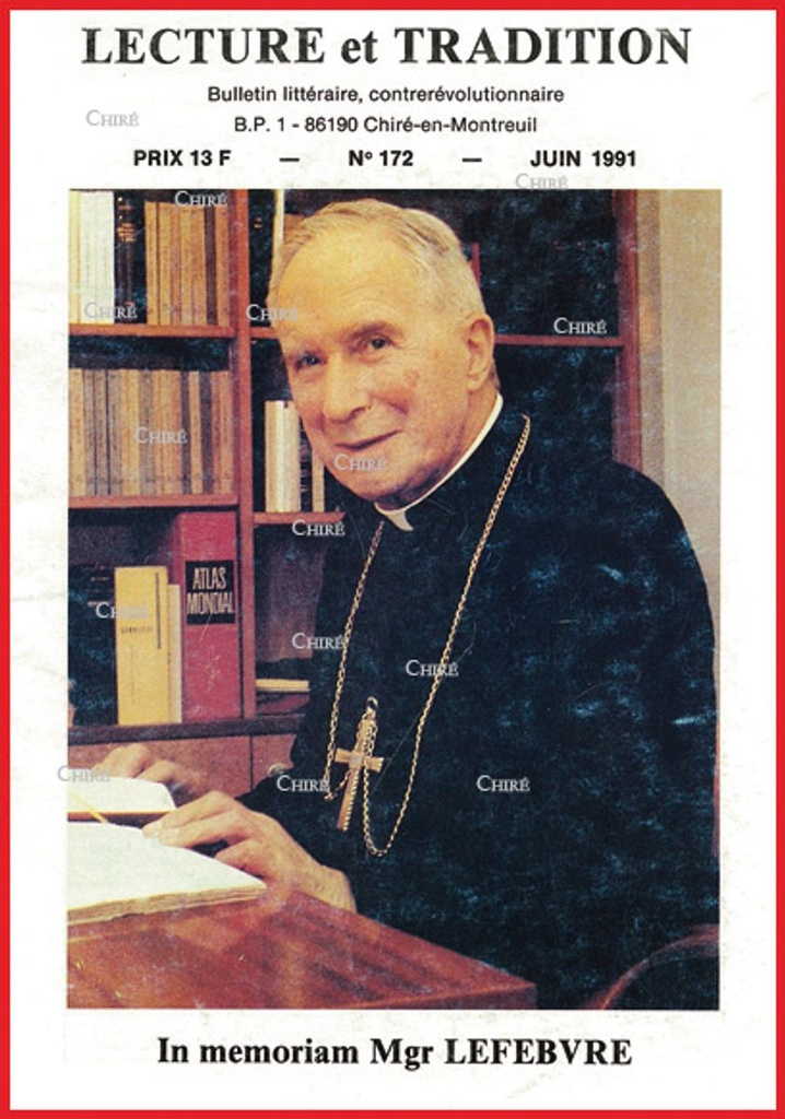 N°172 Juin 1991 - In Memoriam Mgr Lefebvre