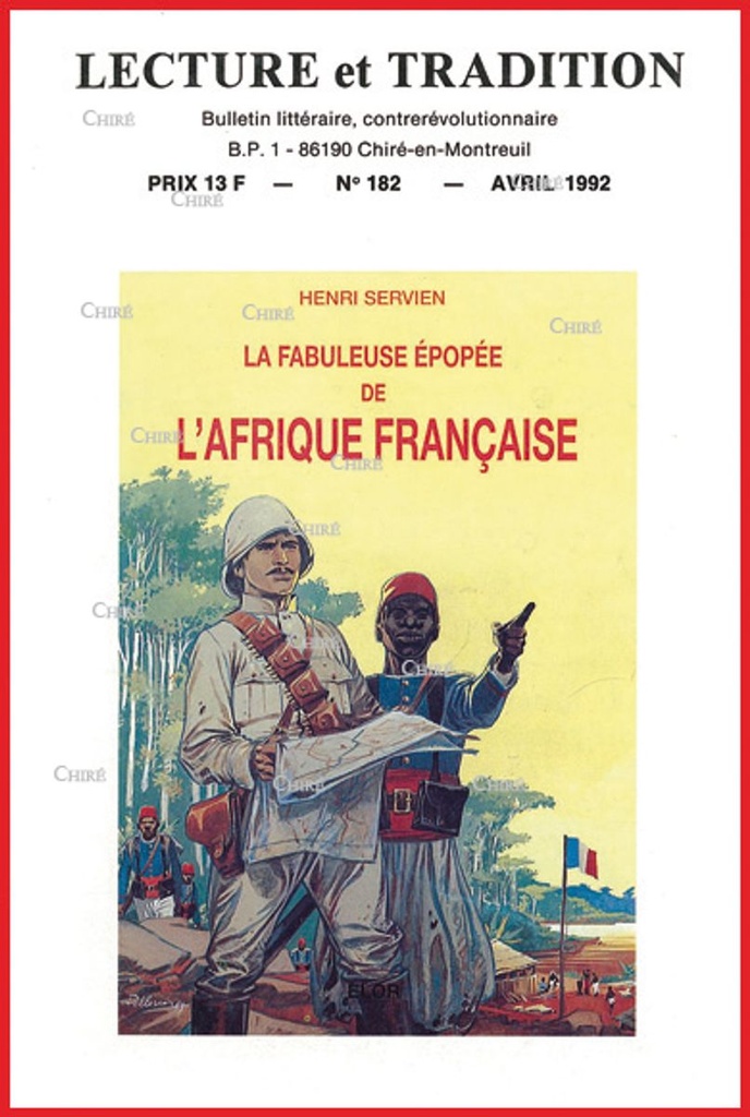 N°182 Avril 1992 - La fabuleuse épopée de l´Afrique française par H Servien