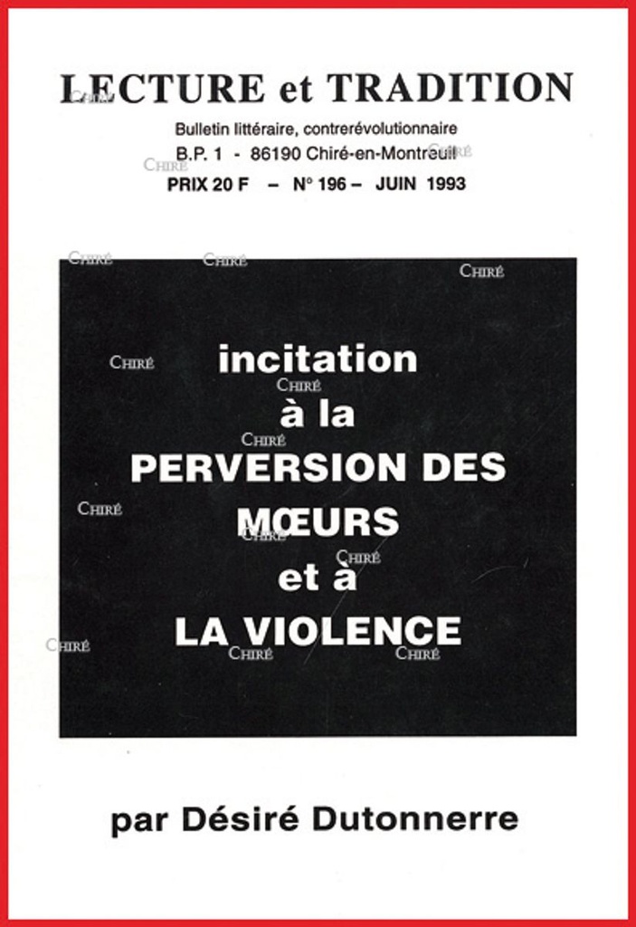 N°196  Juin 1993 - Incitation à la perversion des moeurs et à la violence par Désiré Dutonnerre