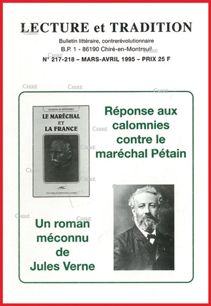 N°217/218 Mars/Avril 1995 - Réponse aux calomnies contre le maréchal Pétain. Jules Verne