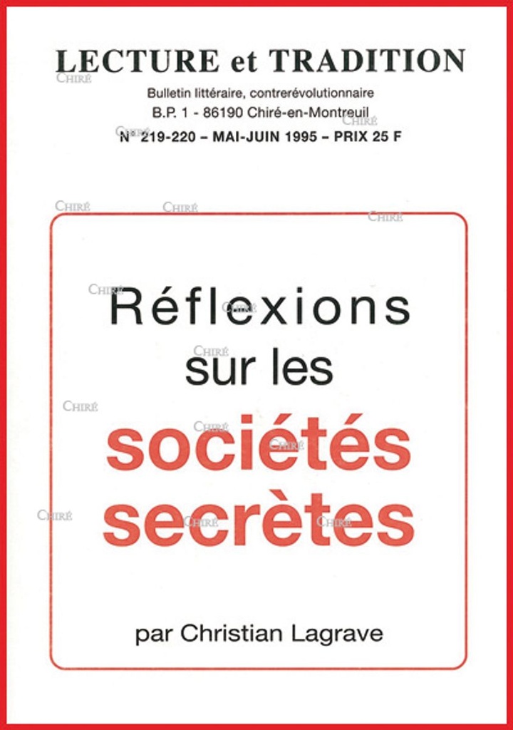 N°219/220 Mai/Juin 1995 - Réflexions sur les sociétés secrètes (par C Lagrave)