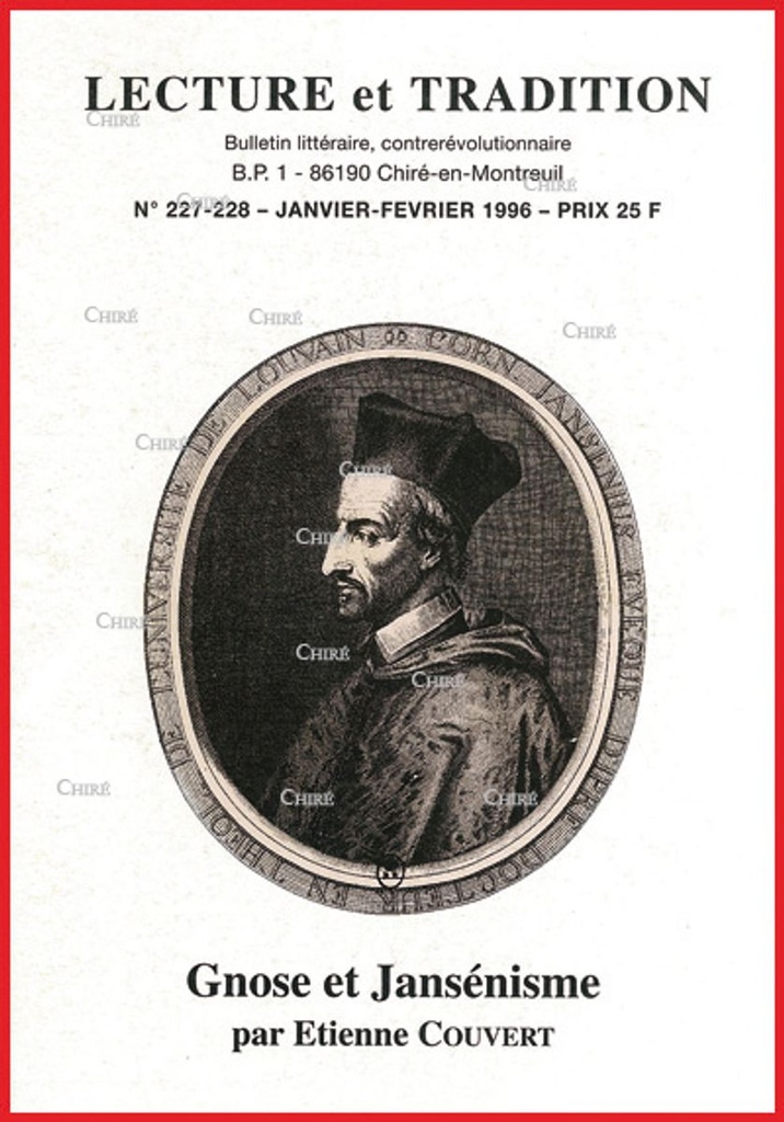 N°227/228 Janv/Fév 1996 - Gnose et Jansénisme (par E Couvert) Notre-Dame de l´Atlas