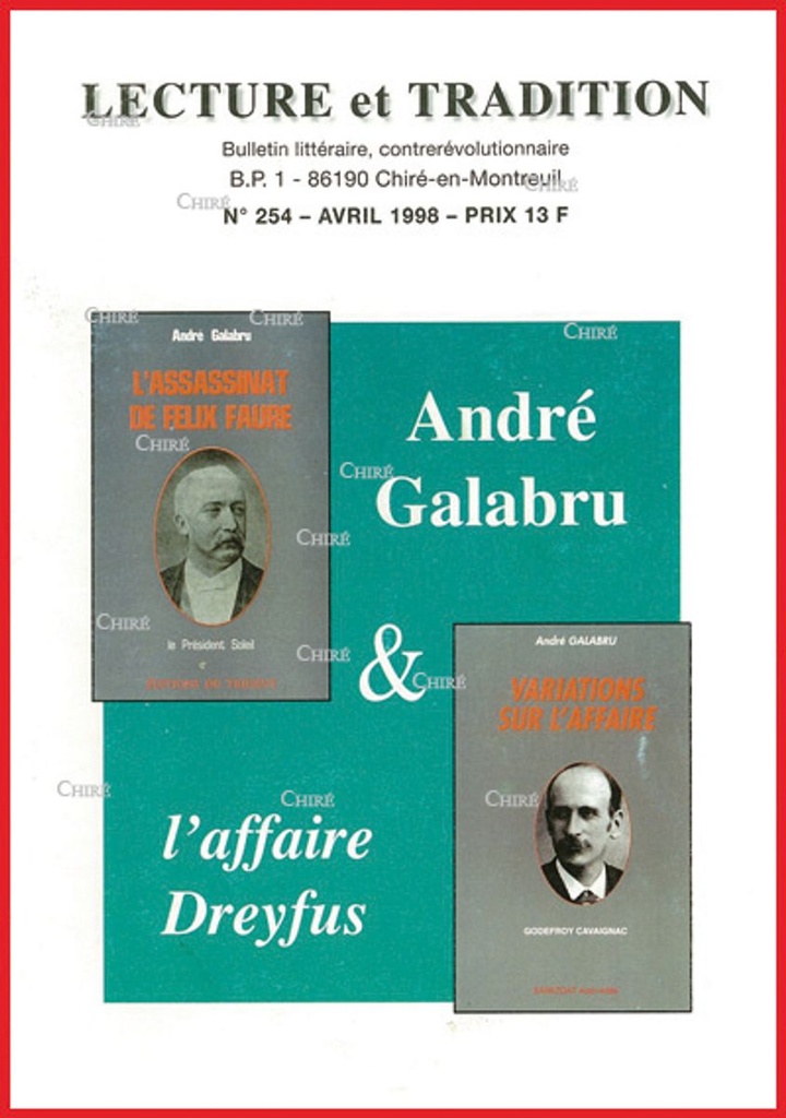 N°254  Avril 1998 - André Galabru et l´affaire Dreyfus. Jerusalem, foyer de guerre mondiale ?