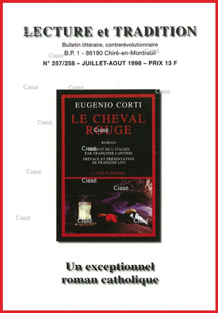 N°257/258 Juil/Août 1998 - Un exceptionnel roman catholique : Le Cheval rouge, d´Eugenio Corti