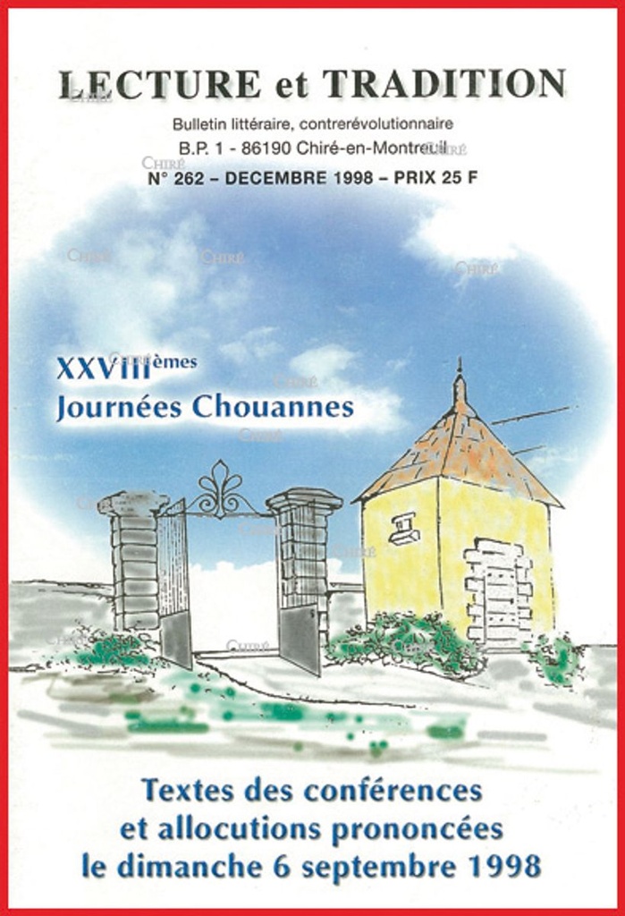 N°262 Déc 1998 -  XXVIIIème Journées Chouannes (conférences prononcées le dimanche 6-9-1998)